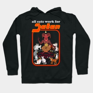 All Cats Work for Satan Hoodie